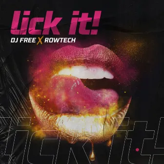 Lick It by Rowtech