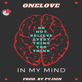 IN MY MIND by ONELOVE