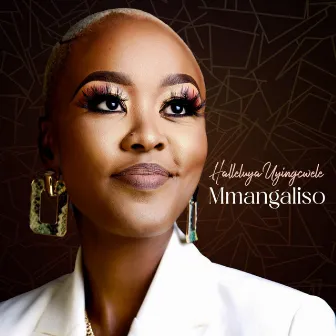 Haleluya Uyingcwele by Mmangaliso