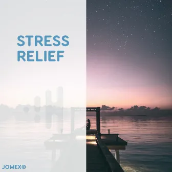 Stress Relief by Baby Sleep Music