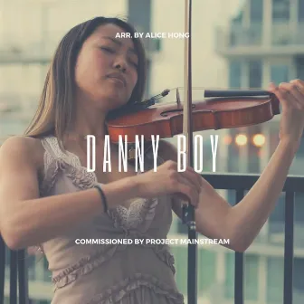 Danny Boy by Project MainStream