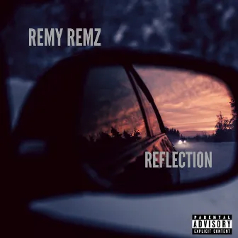 Reflection by Remy Remz