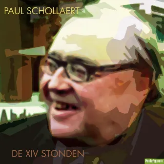 De XIV Stonden: A Portrait of Paul Schollaert by Paul Schollaert