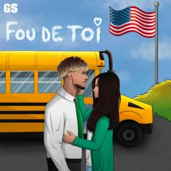 Fou de toi by GS