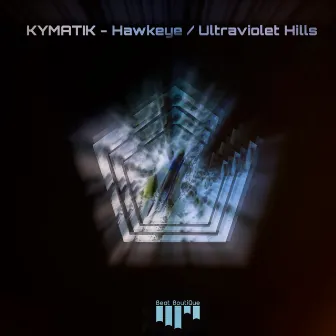 Hawkeye / Ultraviolet Hills by Kymatik