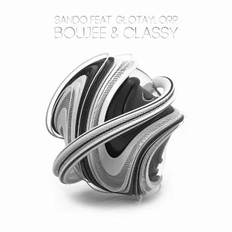 Boujee & Classy by Sando