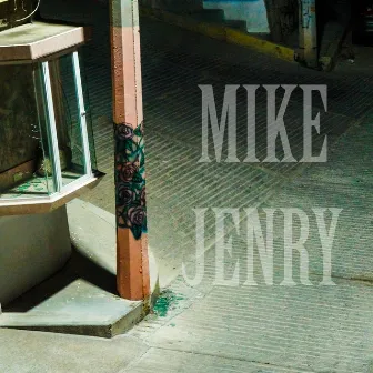 For the by Mike Jenry