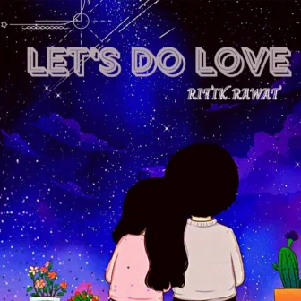 Let's Do Love by Shadow Boy