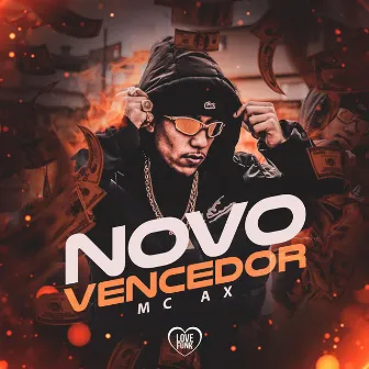 Novo Vencedor by Mc Ax