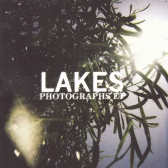 Photographs EP by Lakes