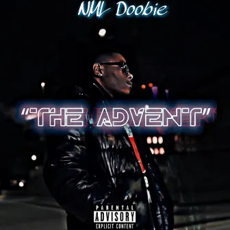 The Advent by NML Doobie