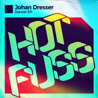 Dancer EP by Johan Dresser