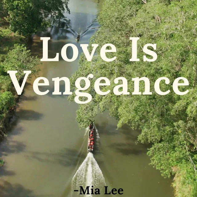 Love Is Vengeance