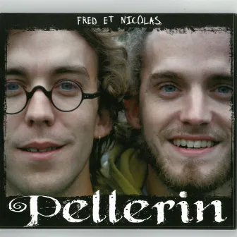 Fred et Nicolas Pellerin by Nicolas Pellerin