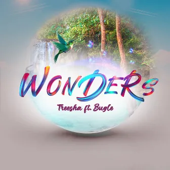 Wonders by Treesha