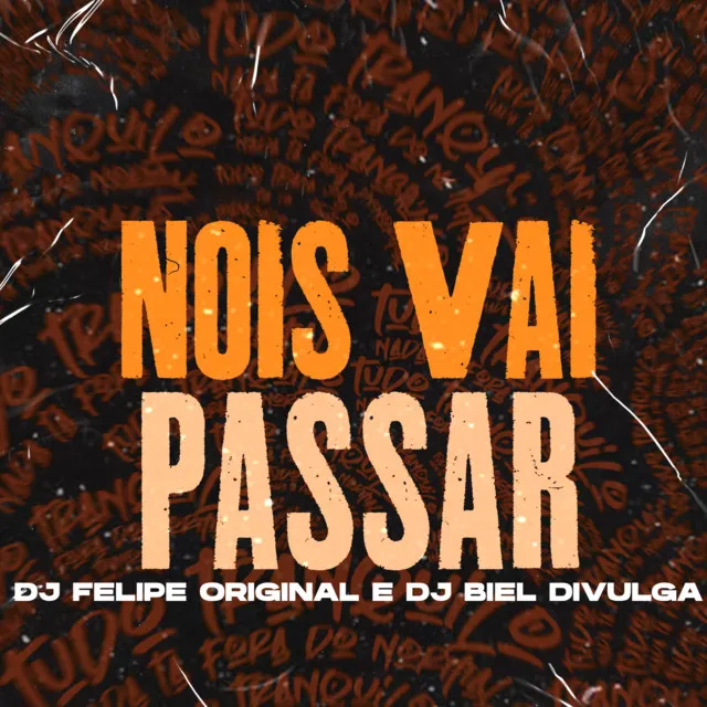 Nois Vai Passar