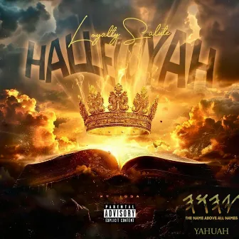 HalleluYAH ft by Loyalty Salute