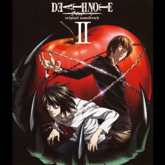 DEATH NOTE Original Soundtrack Ⅱ by Hideki Taniuchi