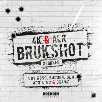 Brukshot Remixes by ALR