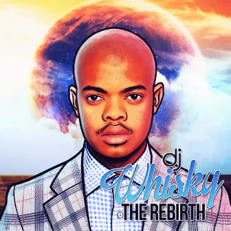 The Rebirth by DJ Whisky