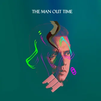 The Man Out Time by Geistech