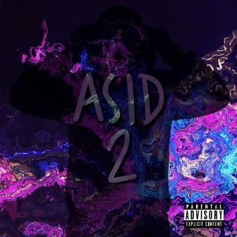 A.S.I.D. 2 by Mellow Thing