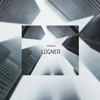 Lügner by Amuraa