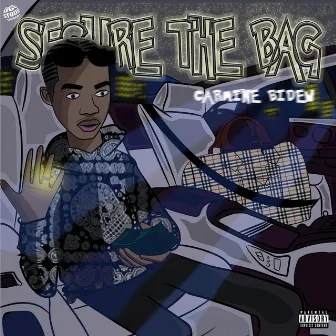 SECURE THE BAG by Unknown Artist