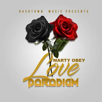 Love Paradigm by Marty Obey