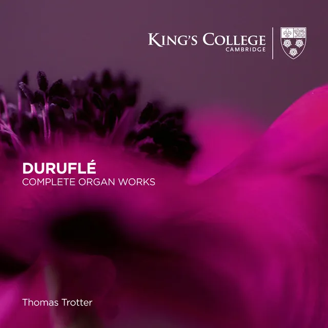 Duruflé: Complete Organ Works