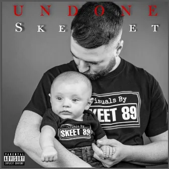 Undone by Skeet