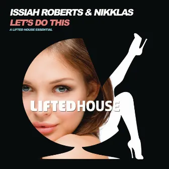 Let's Do This by Issiah Roberts