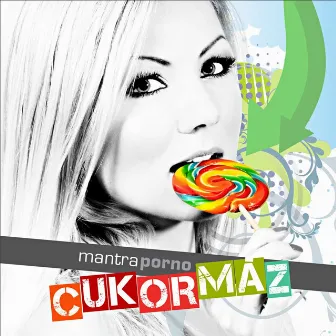 Cukormáz by Mantra Porno