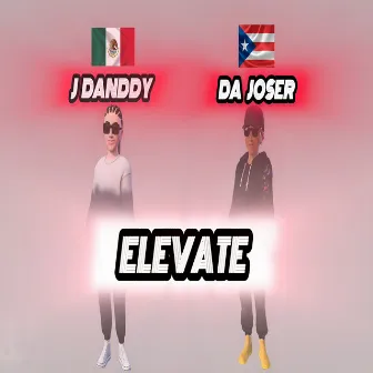 Elevate by J Danddy