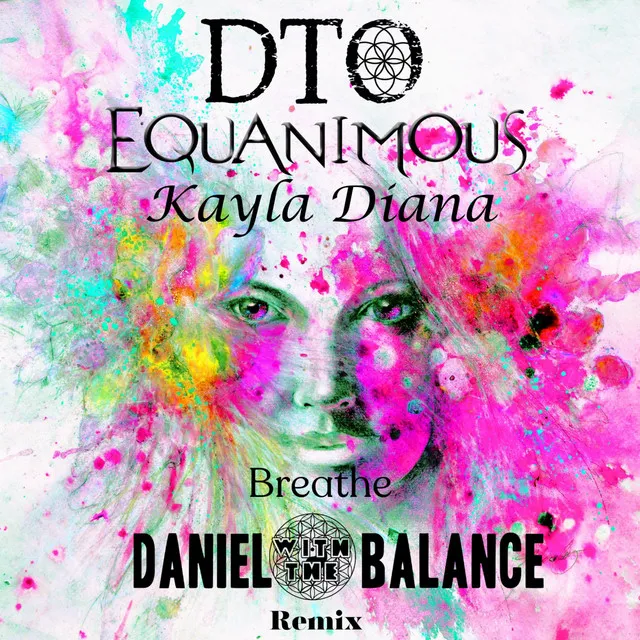 Breathe - DanielwiththeBalance Remix