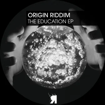 The Education EP by Origin Riddim