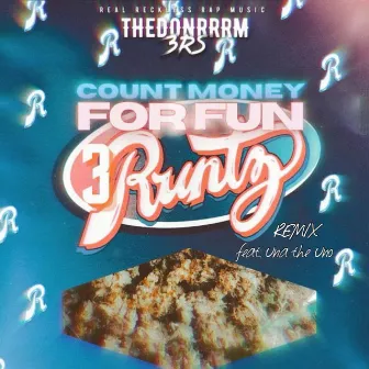 Count Money For Fun (Remix) by THEDONRRRM