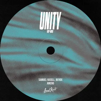 Unity (VIP Mix) by Samuel Vasell