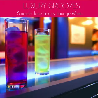 Smooth Jazz Luxury Lounge Music - Chill Out Lounge Ibiza Cafè by Luxury Lounge Café