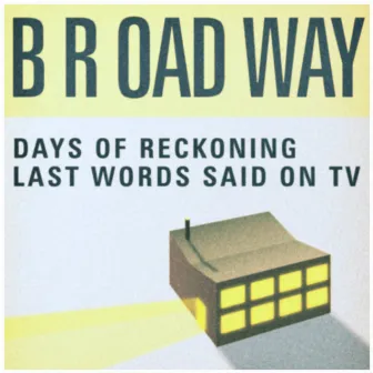 Days of Reckoning by B R Oad Way