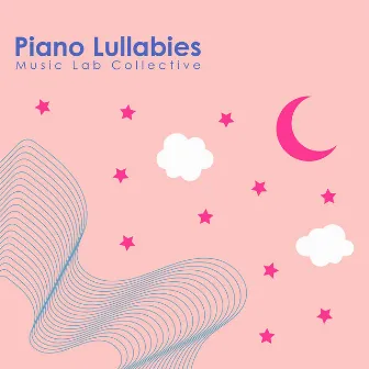 Piano Lullabies: Classical by Music Lab Collective