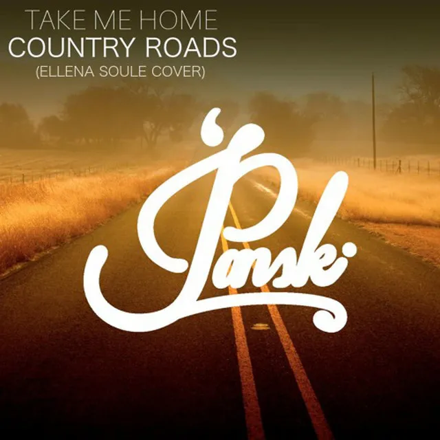 Take Me Home Country Roads (feat. Ellena Soule)