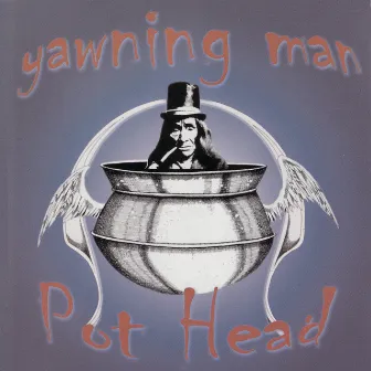 Pot Head by Yawning Man