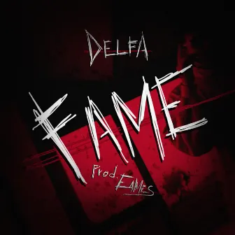 Fame by Delfa