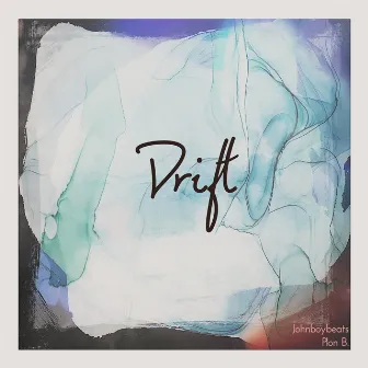 Drift by Plon B.