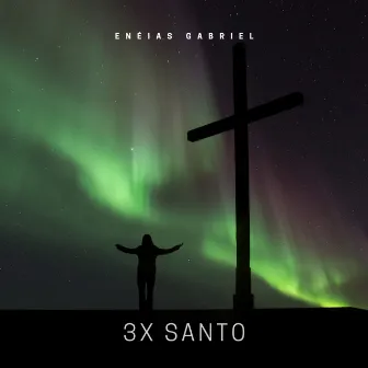 3X Santo by Enéias Gabriel