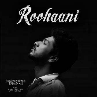 Roohaani by Fahad Ali