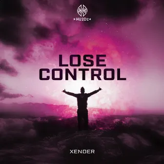 Lose Control by XENDER