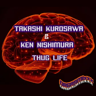 Thug Life by Ken Nishimura