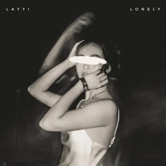 lonely by LAYYI